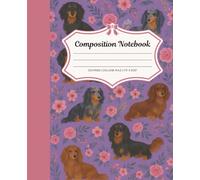 Floral Long-haired Dachshund Composition Notebook; 7.5x9.25 College Rule; 100 pages