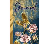 Floral Luxe Journal: Inviting you to reflect and allow your thoughts to bloom beyond your boldest dreams - 120 lined pages 6x9
