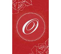 Floral Monogram Journal Elegant Lined Notebook with Letter O Cover Red and White Journal Perfect Gift for Women and Girls