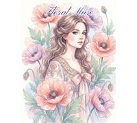 Floral Muse: A Flower and Portrait Coloring Book