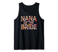 Floral Nana of THE Bride I Do Crew Squad Bridal in Progress Tank Top