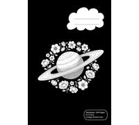 Floral Orbit: Composition Notebook | 6×9 Inches | 100 College Ruled Pages | Ringed Planet and Floral Space Design