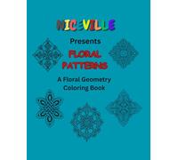 Floral Patterns: A Floral Geometry Coloring Book