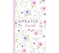 Floral Prayer Notebook for Christian Women. Devotionals, Writing notes, Bible Scriptures Verses, Church Sermons, Gratitude, Morning, Night Prayers, ... ( Daily Weekly Monthly) Reflections