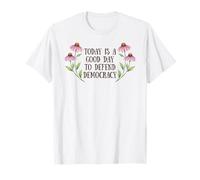 Floral Protest Design Defend Democracy Activist Art T-Shirt