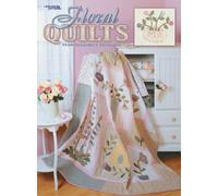 Floral Quilts from Grandma's Cupboard