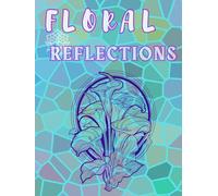 Floral Reflections: A Mindful Flower Tracing and Coloring Book (Trace & Shade Studio)