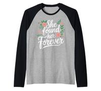 Floral She Found Her Forever Bridal Engagement Announcement Raglan Baseball Tee