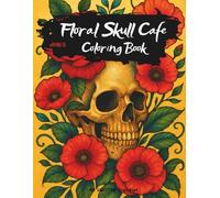 Floral Skull Cafe Coloring Book