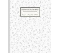 Floral Vine Notebook | College Ruled | 110 Pages | 7.5x9.25: Minimalist Gray Botanical Pattern Journal with Elegant Vintage Cottagecore Style (Violet Meadow)