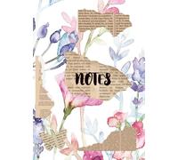 Floral Watercolor Notebook with Newspaper Patch Design | 7x10 Hardcover | 100 Lined White Pages | Elegant “Notes” Journal for Writing, Planning & Journaling
