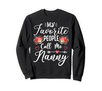 Floral Women Mother's Day My Favorite People Call Me Nanny Sweatshirt