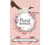 Floral Word Search: A Garden of Words | Floral themed word search about flowers, Plants and so much more | Easy to read print | 6x9 inches | 50+ puzzles