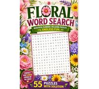 Floral Word Search Puzzle Book: Word Searches with Beautiful Flowers & Relaxing puzzles, Flower Themes and More I 6x9 inches, 110 pages I 55 Puzzles… Gift for Vacation, Holidays and Free Times