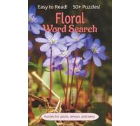 Floral Word Search Puzzle Book: Word Searches with Easy to Read Print about Floral, Flower, Botanical and more | 6x9 inches, 110 pages | 50+ Puzzles...Gift for Vacations, Holidays and Leisure Time!