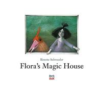 Flora's Magic House