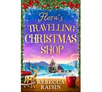 Flora's Travelling Christmas Shop
