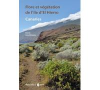 FLORE ET VEGETATION DE L'ILE D'EL HIERRO: CANARIES