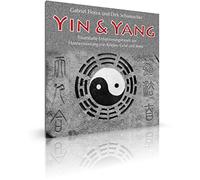 Dirk Schumacher Yin & Yang. Entspannungsmusik zur Harmonisierung von Körper (CD)