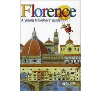 Florence : A Young Travellers Guide