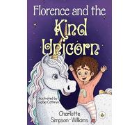 Florence and the Kind Unicorn