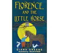 Florence and the Little Horse