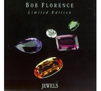 Florence, Bob - Jewels-Limited Edition