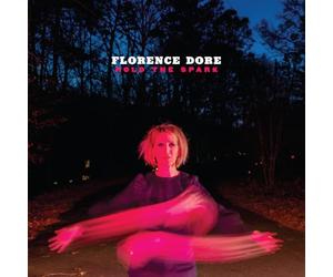 Florence Dore - Hold The Spark