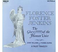 Florence Foster Jenkins - The Glory (????) of the Human Voice [Vinyl LP] [Schallplatte]
