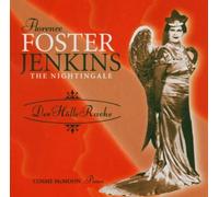 Florence Foster-Jenkins - The Nightingale