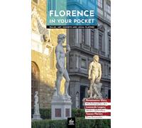 Florence in Your Pocket: Walks, Art, Sunsets and Local Flavors (Urban Expedition Europe)