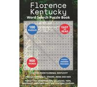 Florence Kentucky Word Search Puzzle Book: Think you know Florence, Kentucky? Puzzles for Adults, Seniors, Teens and Kids. Perfect for Grandparents, ... (Cities of Kentucky Word Search Books)