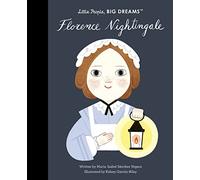 Florence Nightingale (78): Volume 74 (Little People, BIG DREAMS)