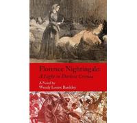 Florence Nightingale: A Light in Darkest Crimea - A Novel