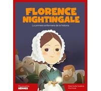Florence Nightingale : la primera enfermera de la historia: 20
