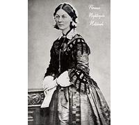 Florence Nightingale Notebook: Notebook/Journal 120 lined page journal to write in. 6 x 9 inches in size.