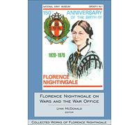 Florence Nightingale on Wars and the War Office: Collected Works of Florence Nightingale, Volume 15