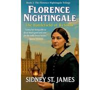 Florence Nightingale - The Battlefield of Reform: 2