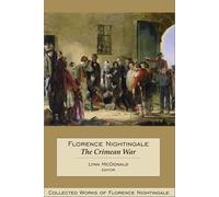Florence Nightingale: The Crimean War: Collected Works of Florence Nightingale, Volume 14