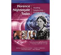 Florence Nightingale Today: Healing, Leadership, Global Action