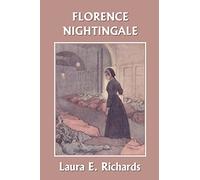 Florence Nightingale ( Yesterday's Classics)