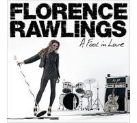 Florence Rawlings - A Fool In Love by Florence Rawlings (2010-01-18)