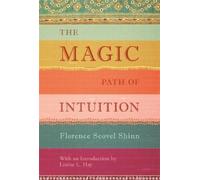 The Magic Path of Intuition by Florence Scovel Shinn (English) Hardcover Book