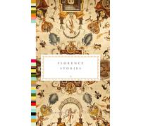 Florence Stories (Everyman's Library Pocket Classics)