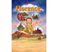 Florence, the Little Traveler, Begins Her Adventure: 4