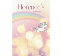 Florence's Notebook: A Magical Unicorn Diary Personalised for You