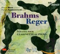Florent Heau & Patrick Zygmano - Brahms/Reger: Sonates Pour Clarinette Et Piano