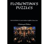 FLORENTINA’S PUZZLES: REVELATION 12's Latin Italian English; Chau Ciao.