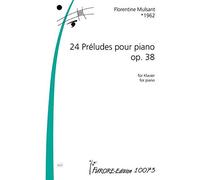 Florentine Mulsant: 24 Préludes Op. 38: Piano: Instrumental Work