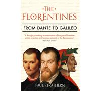 Florentines From Dante to Galileo by Paul Strathern (Paperback Book)